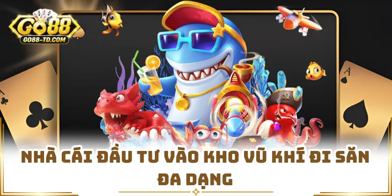 Nhà Cái Đầu Tư Vào Kho Vũ Khí Đi Săn Đa Dạng